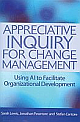 Appreciative Inquiry for Change Management 