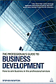 The Professional`s Guide to Business Development