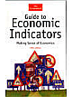 Guide to Economic Indicators  5th Edition 