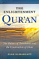 The Enlightenment Qur`an: The Politics of Translation and the Construction of Islam