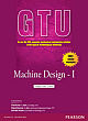  Machine Design 1 : As per the fifth-semester Mechanical engineering syllabus of the Gujarat Technological University