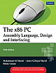  The X86 PC: Assembly Language, Design, and Interfacing, 5/e