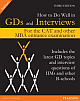 How to do Well in GD`s and Interviews for the CAT and other MBA Entrance Examination 3rd Edition