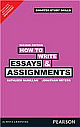 How to Write Essays & Assignments, 2/e