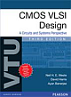 CMOS VLSI Design: A Circuits and Systems Perspective (For VTU), 3/e