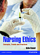 Nursing Ethics: Concepts, trends and issues