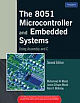 The 8051 Microcontroller and Embedded Systems: Using Assembly and C (VTU), 2/e