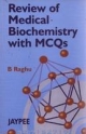 Review of Medical Biochemistry with MCQs  2006