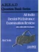 AHEAD Question Bank Series All india Dental PG Entrance Examination Review  2006