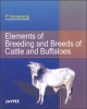 Elements of Breeding and Breeds of Cattle and Buffaloes  2006