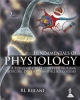 Fundamentals of Physiology: A Textbook for Students of Nursing, Medicine, Dentistry and Allied Courses  2013