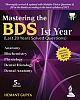 Mastering the BDS Ist Year (Last 20 Years Solved Questions) 