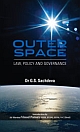 Outer Space: Law, Policy and Governance