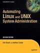 Automating Linux and Unix System Administration, Second Edition