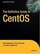 The Definitive Guide to CentOS