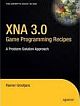 XNA 3.0 Game Programming Recipes: A ProblemSolution Approach