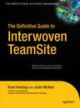 The Definitive Guide to Interwoven TeamSite