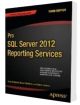 Pro SQL Server 2012 Reporting Services