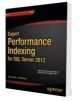 Expert Performance Indexing for SQL Server 2012