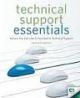 Technical Support Essentials: Advice to Succeed in Technical Support