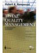 Total Quality Management: An Executive Guide to Continuous Improvement