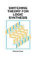  Switching Theory for Logic Synthesis