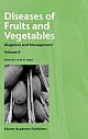 Diseases of Fruits and Vegetables: Diagnosis and Management, Volume-2