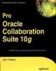 Pro Oracle Collaboration Suite 10g