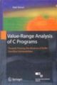 Value-Range Analysis of C Programs: Towards Proving the Absence of Buffer Overflow Vulnerabilities