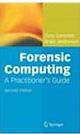 Forensic Computing: A Practitioner`s Guide, 2nd Edition