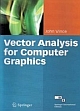 Vector Analysis for Computer Graphics