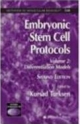 Embryonic Stem Cell Protocols:Differentiation Models, (Volume-2) 2nd Edition