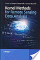 Kernel Methods For Remote Sensing Data Analysis 