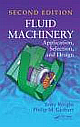 Fluid Machinery : Application, Selection, And Design, 2nd Edition