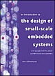  An Introduction To The Design Of Small-Scale Embedded Systems 