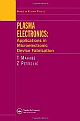 Plasma Electronics: Applications in Microelectronic Device Fabrication