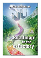 Roadmap to the E-Factory 