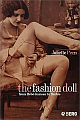 The Fashion Doll: From Bebe Jumeau to Barbie