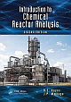 Introduction to Chemical Reactor Analysis, Second Edition