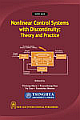  Nonlinear Control Systems with Discontinuity: Theory & Practice 