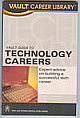 VAULT Guide to Technology Careers 