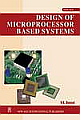 Design of Microprocessor Based Systems 