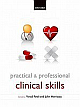 Practical and Professional Clinical Skills 