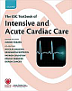 The Esc Textbook of Intensive and Acute Cardiac Care 