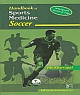  Hand Book of Sports Medicine Soccer