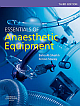  Essentials of Anaesthetic Equipment 3rd Edition