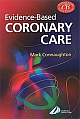 Evidence-Based Coronary Care