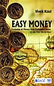 Easy Money: Evolution of Money from Robinson Crusoe to the First World War 