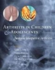 Arthritis In Children & Adolescents Juvenile Idiopathic Arthritis