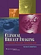 Clinical Breast Imaging: A Patient Focused Teaching File (Hb)